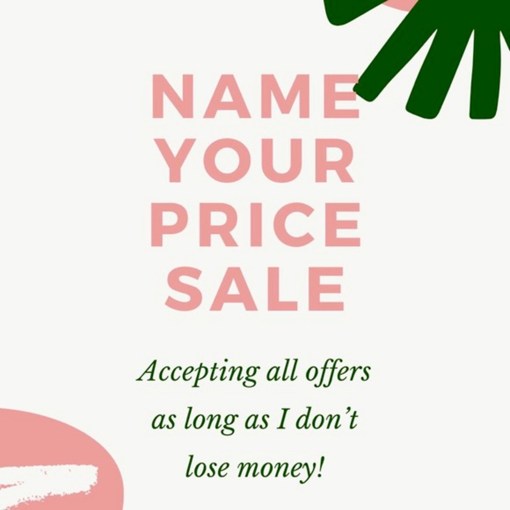 SALE! Accepting all offers! Need to get rid of inventory! Name your price!